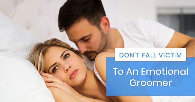 A woman and a man lying in bed with the man looking down at her with the words don't fall victim to an emotional groomer.